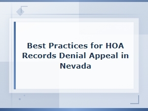 Appealing Hoa Records Denials in Nevada: Best Practices