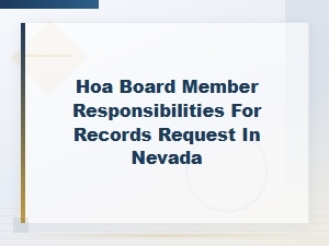Nevada Hoa Board Member Guide to Records Requests