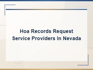 Nevada Hoa Records Request Laws and Providers