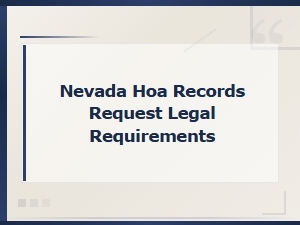 Nevada Hoa Records Request Legal Requirements